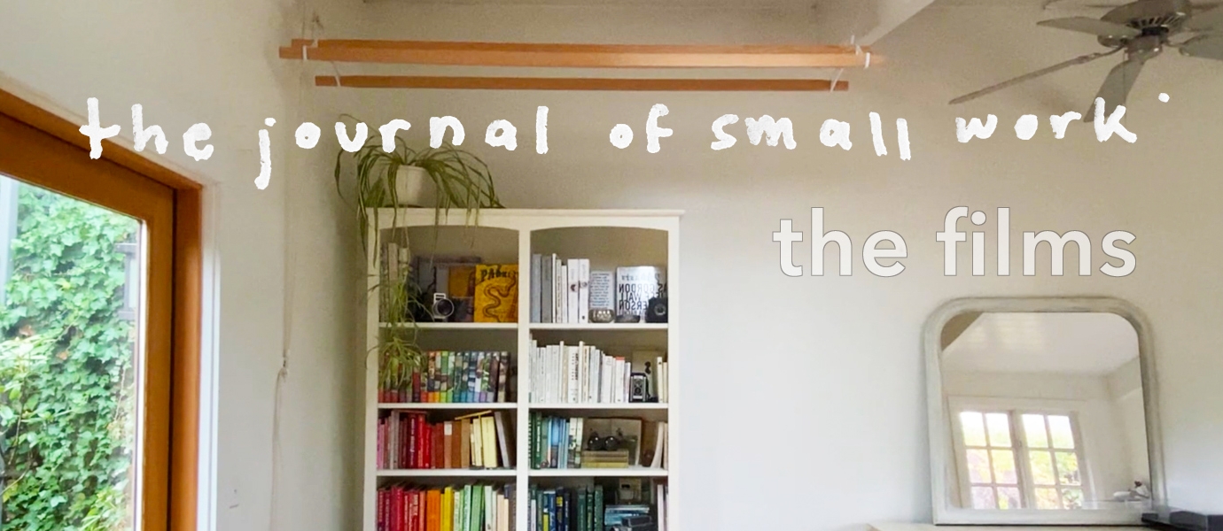 the journal of small work* films